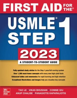 First Aid for the USMLE Step 1 2023, 33rd Edition :ISBN 9781264946624