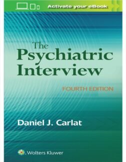 The Psychiatric Interview 4th Edition