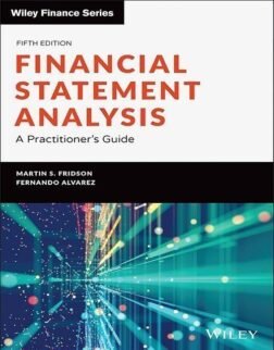 Financial Statement Analysis, 5th Edition: A Practitioner's Guide (Wiley Finance) 5th Edition