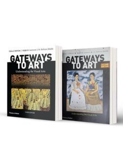 Gateways to Art: Understanding the Visual Arts 2nd & 3rd Edition By Ralph M. Larmann, Paperback