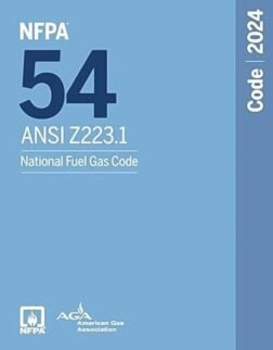 NFPA 54/ANSI Z223.1, National Fuel Gas Code, 2024 Edition ISBN: 978-1455930463