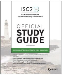 ISC2 CISSP Certified Information Systems Security Professional Official Study Guide (Sybex Study Guide) 10th Edition
