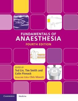 Fundamentals of Anaesthesia 4th Edition ISBN: 978-1107612389