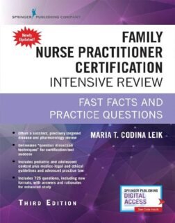 Family Nurse Practitioner Certification Intensive Review 3rd Edition (FNP Review Book): ISBN 9780826134295