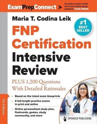 FNP Certification Intensive Review: PLUS 1,200 Questions With Detailed Rationales 5th Edition, ISBN 9780826170668