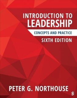Introduction to Leadership: Concepts and Practice Sixth Edition, ISBN 9781071884928