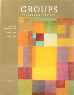 Groups: Process and Practice 9th Edition By Schneider, Gerald & Cindy Corey, ISBN 9781133945468