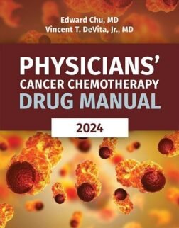 Physicians' Cancer Chemotherapy Drug Manual 2024 24th Edition