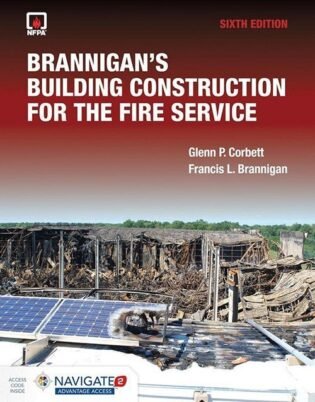Brannigan's Building Construction for the Fire Service 6th Edition: ISBN 9781284177312