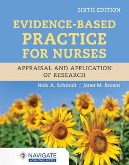 Evidence-Based Practice for Nurses: Appraisal and Application of Research (6th Edition) | ISBN: 978-1284296532