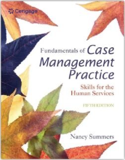 Fundamentals of Case Management Practice 5th Edition : Skills for the Human Services, ISBN 9781305094765