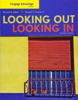 Cengage Advantage Books: Looking Out, Looking In 15th Edition