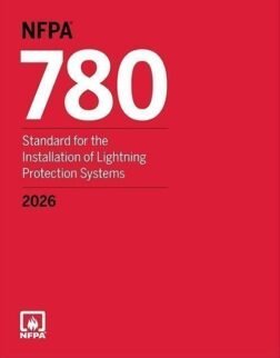 NFPA 780, Standard for the Installation of Lightning Protection Systems for facility managers, installers, inspectors, and safety officials (2026) Paperback ISBN: 978-1455932108