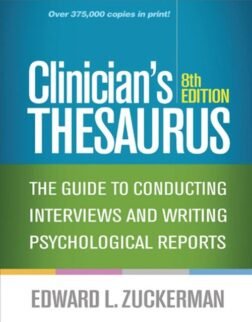 Clinician's Thesaurus, 8th Edition: The Guide to Conducting Interviews and Writing Psychological Reports : ISBN 9781462538805