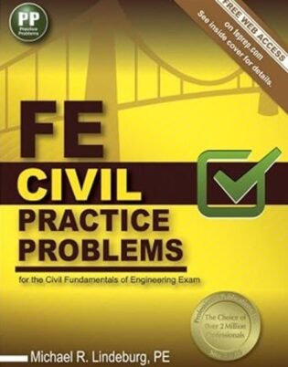 FE Civil Exam Practice Problems Book: ISBN 9781591264408