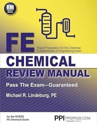 PPI FE Chemical Review Manual By Michael R Lindeburg: ISBN 9781591264453