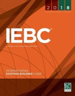 2018 International Existing Building Code (IEBC): ISBN 9781609837525
