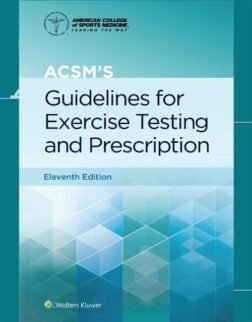 ACSM's Guidelines for Exercise Testing and Prescription 11th Edition Book: ISBN 9781975150198