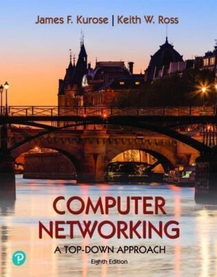 Computer Networking 8th Edition Paperback ISBN: 9780136959038
