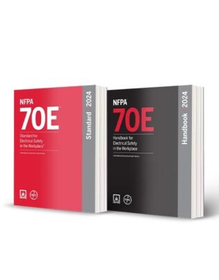 NFPA 70E Standard for Electrical Safety in the Workplace 2024 Edition + NFPA 70E Handbook 2024 Edition Hardcover Combo